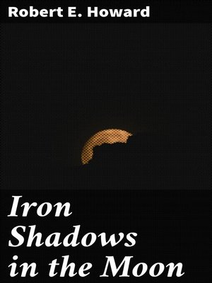 cover image of Iron Shadows in the Moon